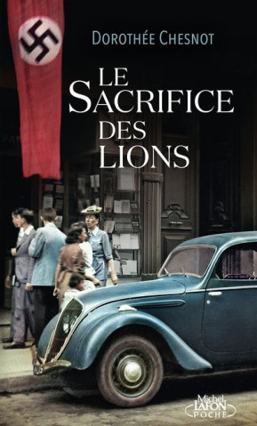 Le sacrifice des lions - format poche