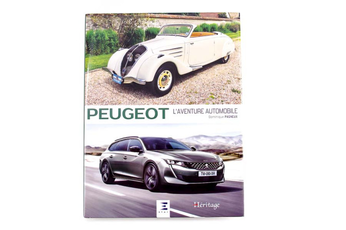 Peugeot, l'aventure automobile